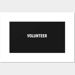 Volunteer, design for black t-shirt, dark shirt, gift for volunteers Posters and Art